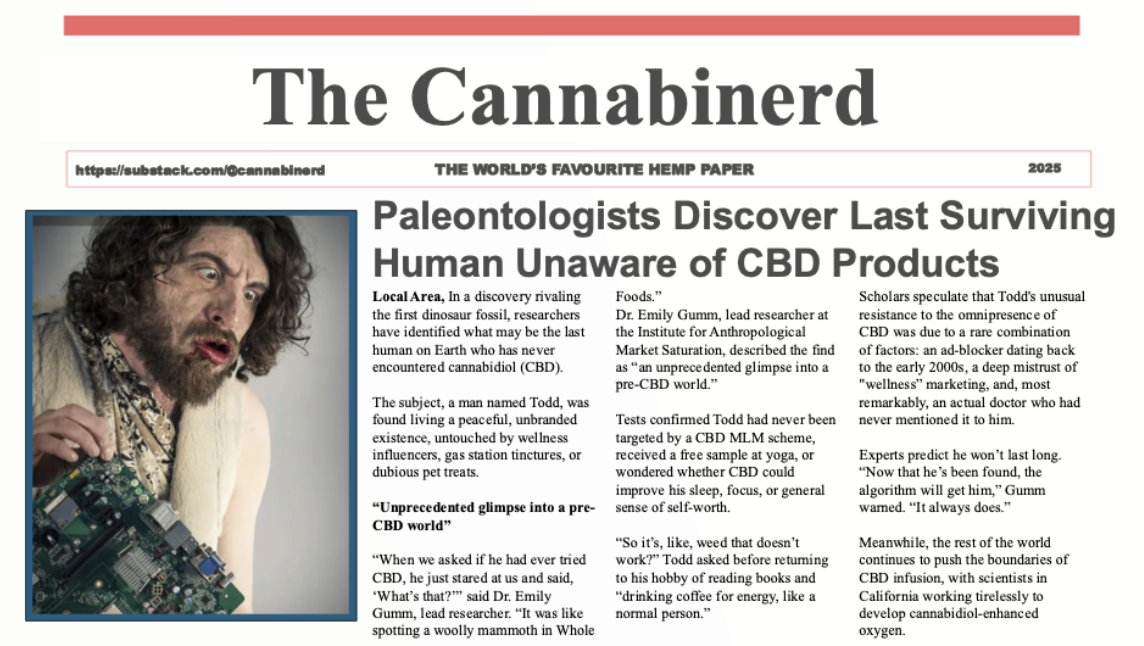 The Cannabinerd satirical article about man unaware of CBD